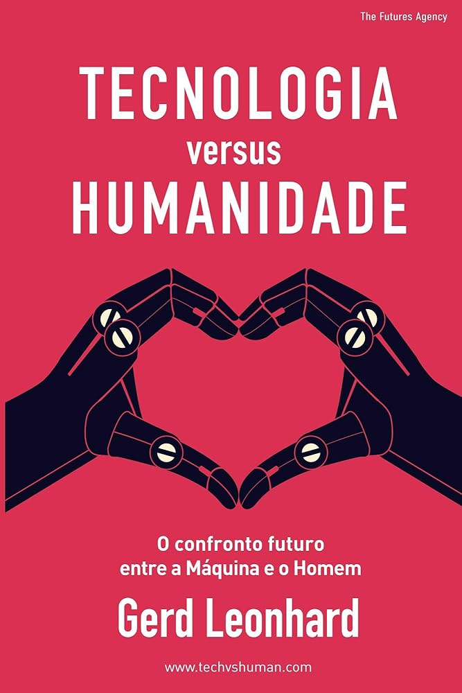 Imagem de capa do livro Tecnologia versus Humanidade
